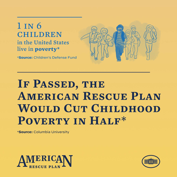 Plakat für den American Rescue Plan, das den Text enthält, dass es die Kindarmut in den USA halbieren würde, und ein Bild einer vielfältigen Gruppe von Menschen zeigt.
