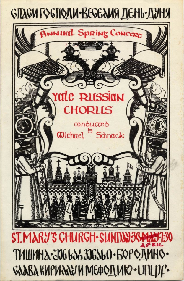 Buntes Plakat für das jährliche Frühlingskonzert der Yale Russian Choruses, mit einer Gruppe in traditioneller russischer Kleidung und fettem Titeltext, geleitet von Michael Schnack in der St. Mary's Church.