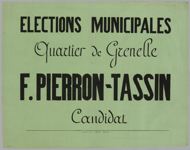 Ein grünes Plakat mit weißer Schrift, die den Text 'Wahl zum Gemeinderat Quartier Grenelle F. Pierron-Tassin Kandidat' trägt, vor einem weißen Hintergrund.