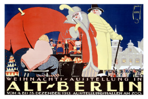 Ein Plakat, das eine Zirkusveranstaltung in Berlin, Deutschland, ankündigt, mit einer farbenfrohen Illustration von Menschen, Gebäuden und Gegenständen und der Aufschrift "Weihnachtsausstellung in Alt-Berlin" oben.